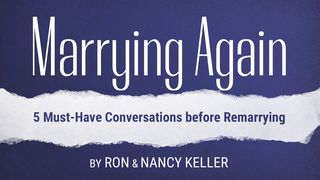 5 Must-Have Conversations Before Remarrying 1 Timothy 6:17 The Passion Translation