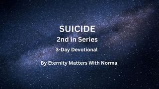SUICIDE 2nd in a Series 2 Corinthians 12:7-10 The Message