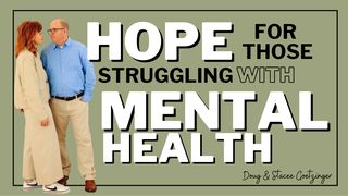 Hope For Those Struggling With Mental Health Psalms 25:2 New American Standard Bible - NASB 1995