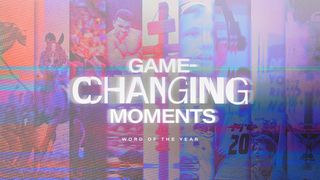 Game-Changing Moments 1 Samuel 16:1-7 New Century Version