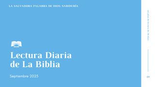 Lectura Diaria de la Biblia de septiembre 2023, La salvadora Palabra de Dios: sabiduría Mateo 7:13-14 Nueva Versión Internacional - Español