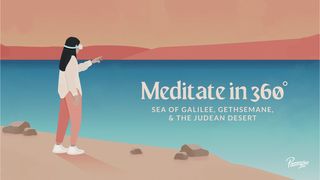 Meditate in 360 Matthew 26:36-38 The Message