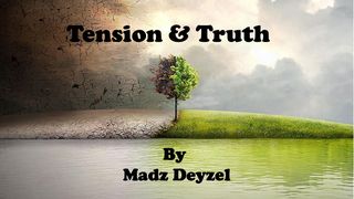 Tension & Truth John 8:31-59 New Living Translation