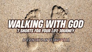 Walking With God: 7 Shorts for Your Life Journey Mark 6:53-56 The Message