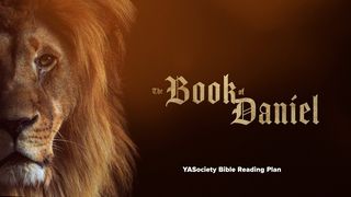 YASociety - the Book of Daniel Daniel 1:12 The Passion Translation