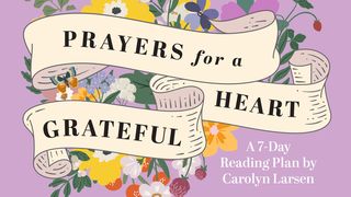 Prayers for a Grateful Heart Psalms 32:7-8 New Living Translation