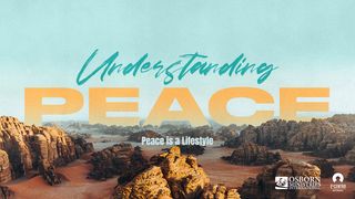 Understanding Peace Acts 10:36-38 American Standard Version