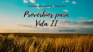 Provérbios para a Vida II Provérbios 28:13 Nova Bíblia Viva Português