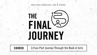 The Final Journey 1 Corinthians 1:3-7 New Living Translation