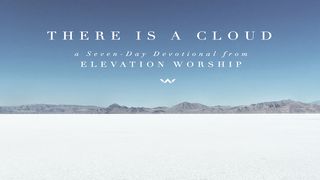 There Is A Cloud  Joshua 6:2 New Living Translation