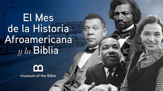 El Mes de la Historia Afroamericana y la Biblia Isaías 41:13 Biblia Reina Valera 1960
