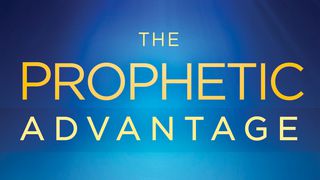 The Prophetic Advantage Romans 3:1-8 American Standard Version