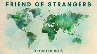 Friend of Strangers 1 Timothy 3:2 New International Version