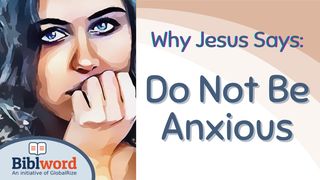 Why Jesus Says: Do Not Be Anxious Psalms 104:20 New American Standard Bible - NASB 1995