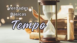 Verdades Básicas: Tempo Hebreus 10:36 Nova Bíblia Viva Português