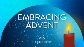 Embracing Advent Isaiah 40:3 New International Version