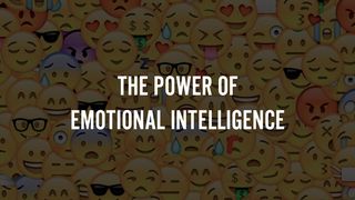 The Power of Emotional Intelligence: Framing, Naming, and Taming Your Emotions 3 John 1:1-4 The Message