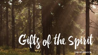 Gifts of the Spirit I Corinthians 12:25 New King James Version