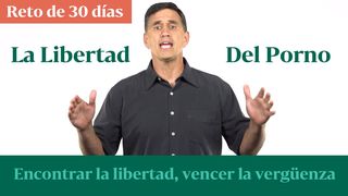La Libertad Del Porno Empieza Aquí Mateo 5:29-30 Nueva Versión Internacional - Español