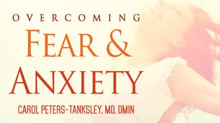 Overcoming Fear And Anxiety Through Spiritual Warfare Matthew 8:25 New Century Version