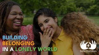 Building Belonging in a Lonely World 1 Kings 19:1-20 English Standard Version 2016