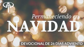 Permaneciendo en Navidad Miqueas 5:2 Nueva Versión Internacional - Español