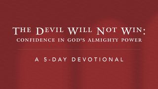 The Devil Will Not Win Isaiah 50:10 GOD'S WORD