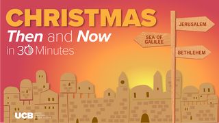 Christmas, Then and Now Luke 1:80 New King James Version