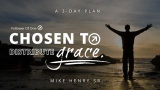 3 Days to Ship God's Grace Ephesians 1:3-6 The Message