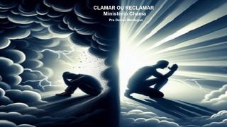 Clamar Ou Reclamar 1Tessalonicenses 5:18 Nova Versão Internacional - Português