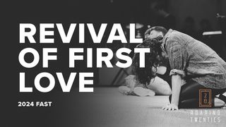 Revival of First Love Revelation 2:5 Amplified Bible