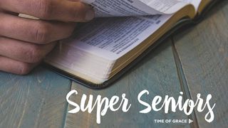 Super Seniors Revelation 1:9 New International Version