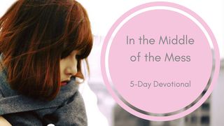 In The Middle Of The Mess John 4:29 English Standard Version 2016
