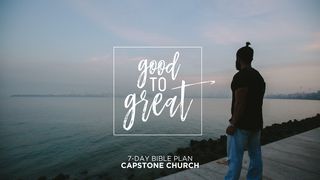 Good To Great Matthew 18:2-4 English Standard Version 2016