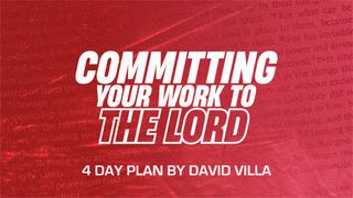 Commit Your Work to the Lord Proverbs 16:3 Christian Standard Bible