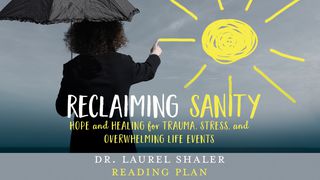 Reclaiming Sanity Mark 9:23 New Living Translation