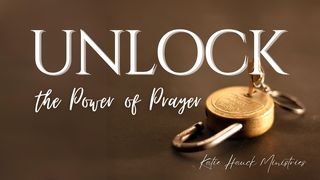 Unlock the Power of Prayer Matthew 6:9-10 Amplified Bible
