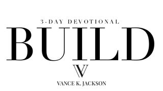 Build by Vance K. Jackson Jude (Judah) 1:21 The Passion Translation