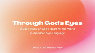 Through God's Eyes Romans 1:1-17 American Standard Version