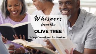 Whispers From the Olive Tree Proverbs 4:1-2 New International Version