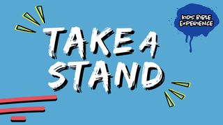 Kids Bible Experience | Take a Stand Judges 6:12-16 New Living Translation