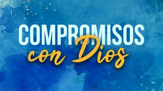 Compromisos Con Dios Hebreos 11:6 Nueva Versión Internacional - Español