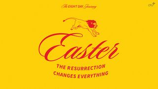 The Resurrection Changes Everything: An 8 Day Easter & Holy Week Devo S. Juan 12:13 Biblia Reina Valera 1960