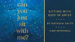 Can You Just Sit With Me? Sitting With God in Grief John 6:68 English Standard Version 2016