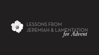 From Darkness To Light, From Sorrow To Hope: Lessons From Jeremiah And Lamentations Jeremiah 1:10 American Standard Version