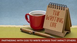 The Writing Life: Partnering With God to Write Words That Impact Others Matthew 14:32-33 The Message