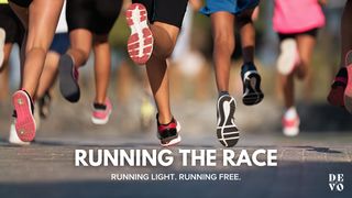 Running the Race Hebrews 12:1-3 The Message