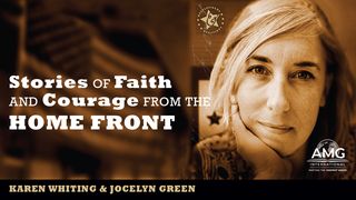 Stories of Faith and Courage From the Home Front Jeremías 31:25 Traducción en Lenguaje Actual