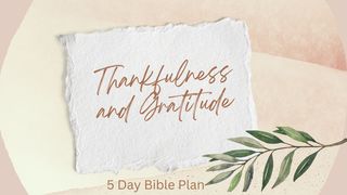 Thanksgiving and Gratitude Psalms 107:1 New King James Version