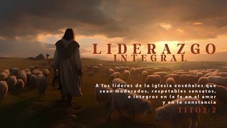 Liderazgo Integral Santiago 2:18 Traducción en Lenguaje Actual